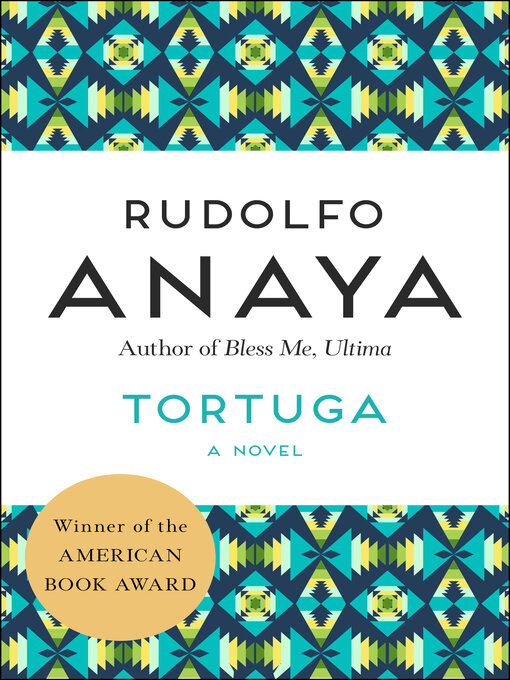 Title details for Tortuga by Rudolfo Anaya - Available